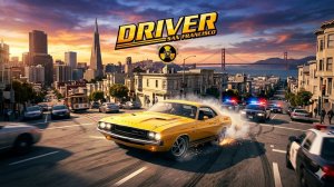 [ИграДна] DRIVER: SAN FRANCISCO | ЛУЧШЕ, ЧЕМ NFS?