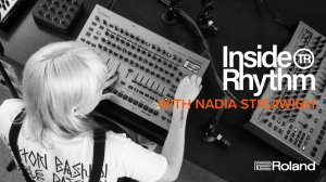 Roland TR-1000 x Nadia Struiwigh | Inside Rhythm