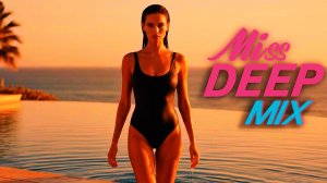 Miss Deep House Mix 2026