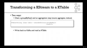 15. Transforming a KStream to a KTable
