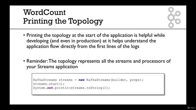 8. Printing the Kafka Streams Topology