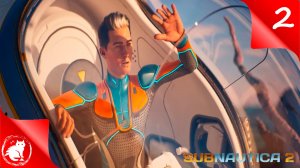 Subnautica 2 - [#2] - База [Кооператив]
