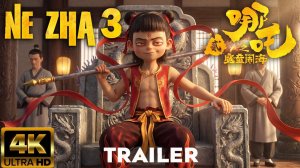 Нэчжа 3 (Трейлер 2026)