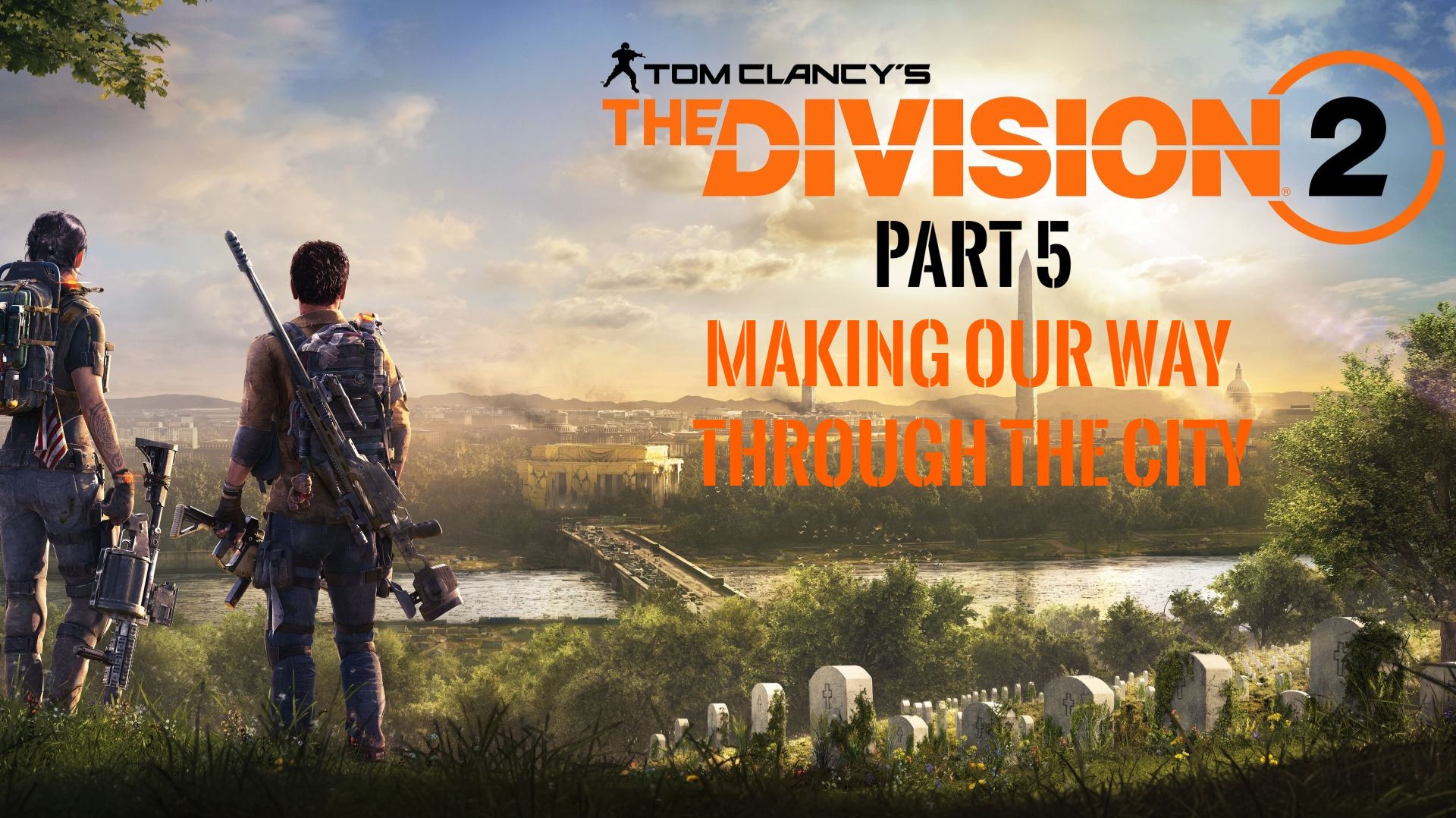 The Division 2 | День 5 | Пробиремся по городу