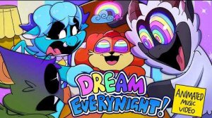 Dream Everynight! (Daydream Critters Theme Song) | Poppy Playtime: Chapter 4 [FULLY ANIMATED SONG]