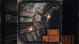 Tunnel Pressure
