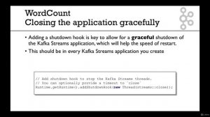 9. Kafka Streams Graceful Shutdown