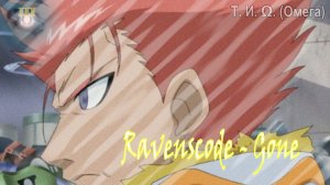 [BNV] Volt Luster (AMV) Ravenscode - Gone