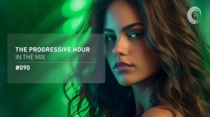THE PROGRESSIVE HOUR IN THE MIX VOL 90 FULL SET