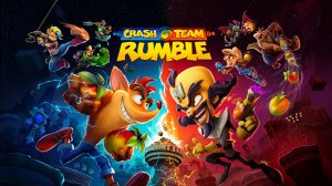 Crash Team Rumble | Прохождение без комментариев