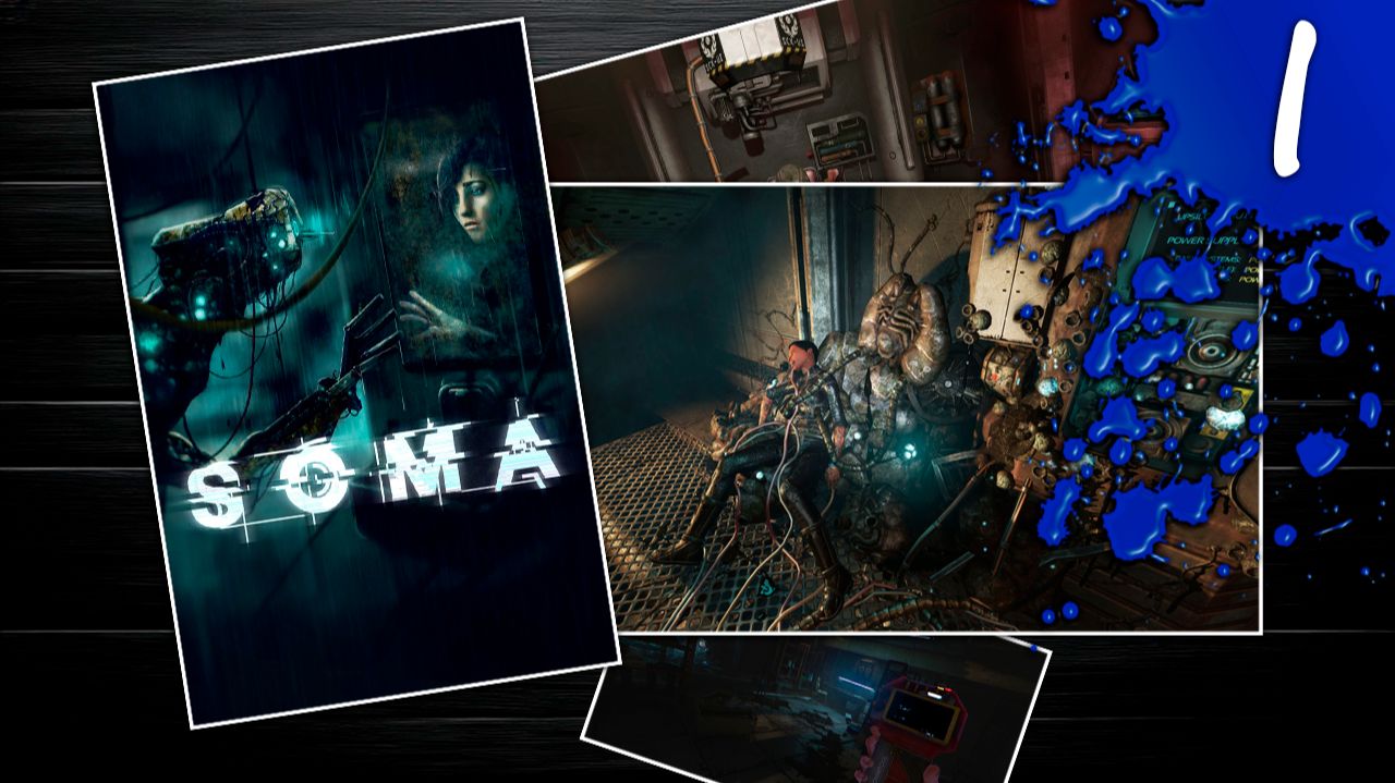 проходим библиотеку Steam | SOMA | 2015  #I