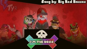 Big Bad Bosses - I'm the Boss (SMG4 Fan Animation)