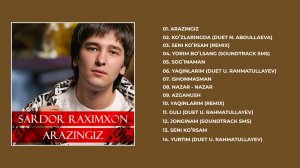 Sardor Rahimxon – Arazingiz nomli albom dasturi 2007