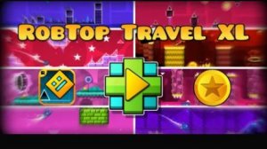 RobTop Travel XL by Me (All Coins) | Geometry Dash [46 Minute Level]