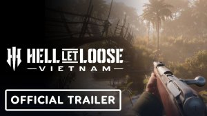 Яростный шутер Hell Let Loose: Vietnam отправит игроков воевать во вьетнамские джунгли