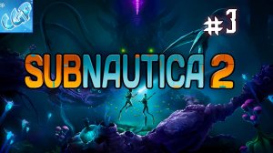 Subnautica 2 ► Разбиваем инфекцию и ребризер! Прохождение игры - 3