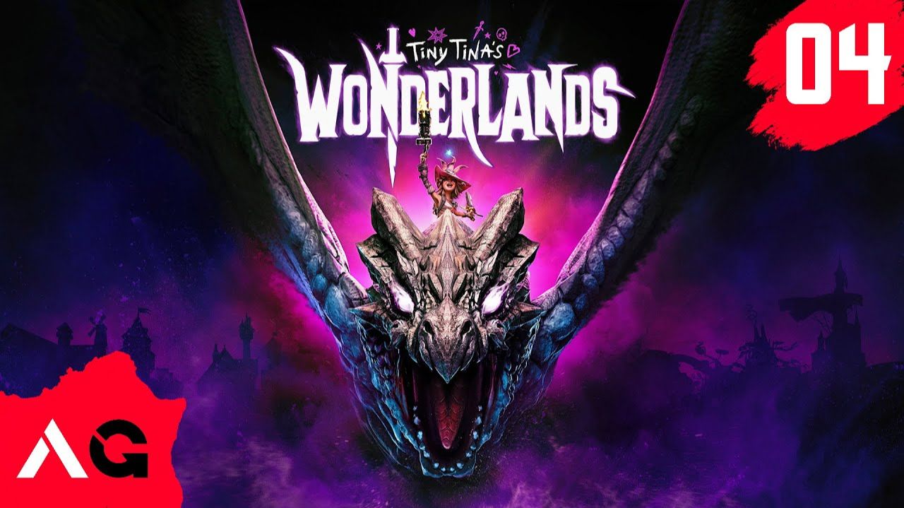 Tiny Tina's Wonderlands - Часть 04 - Рыцарь Круглой Конюшни