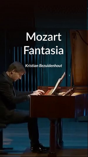 🎹 Моцарт – Фантазия до минор, K. 475 | Kristian Bezuidenhout на рояле Графа (копия МакНалти)