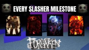 Побеждаем, используя все скины этапа Slasher Милстоун | Roblox Forsaken