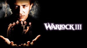 Чернокнижник 3: Последняя битва | Warlock III: The End of Innocence (1998)