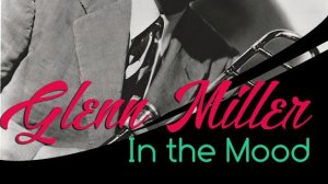 Glenn Miller - In The Mood ( Разбор ютьб)