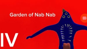 Garden of Nab Nab IV Teaser trailer