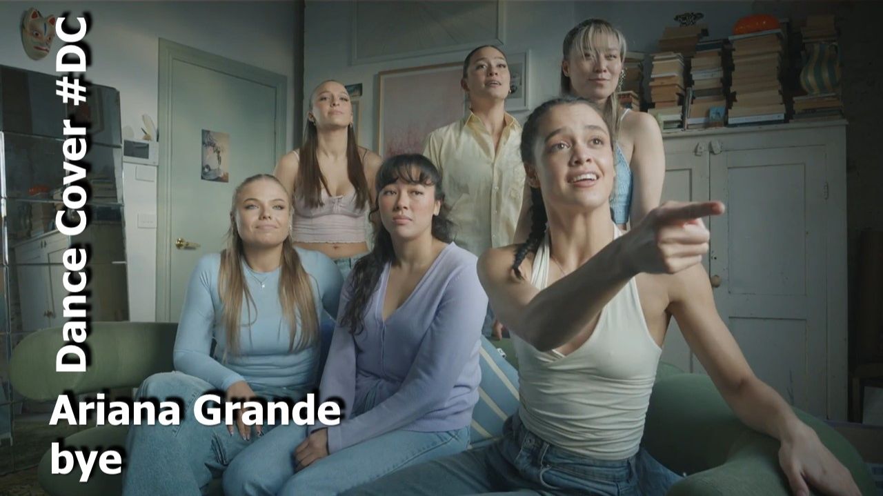 Dance Cover Bye By Ariana Grande