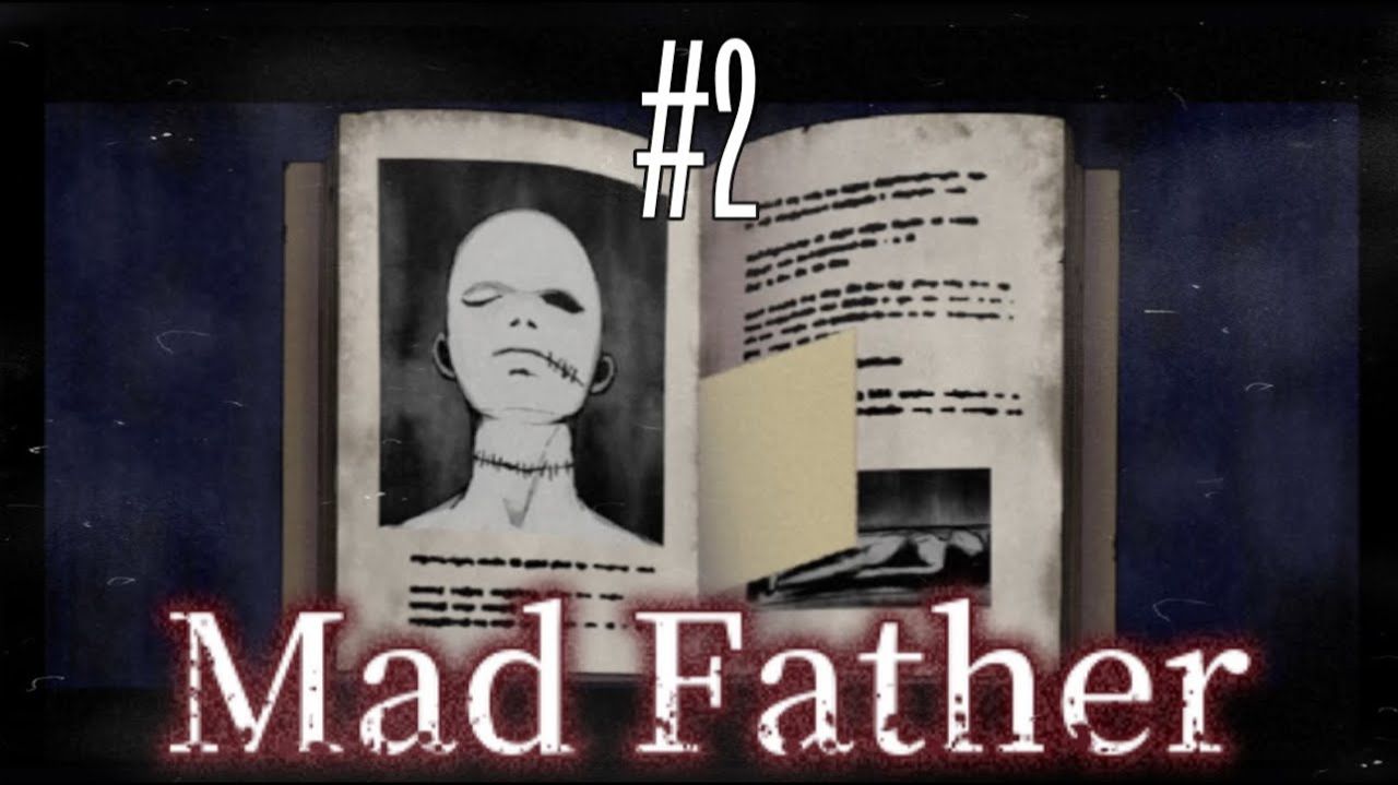 К подвалу !!! : Mad Father  #2