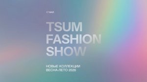 TSUM FASHION SHOW