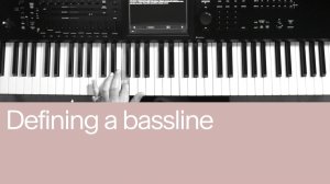 08. Defining Bassline