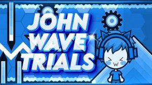 John Wave Trials (VERIFIED) with frame perfect counter!