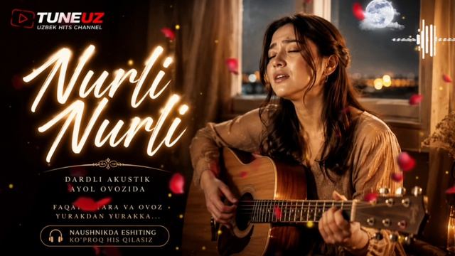 Nurli Nurli… 🎧 TuneUz 🔥 Trend Music & MP3 🇺🇿 Uzbek Music смотреть онлайн