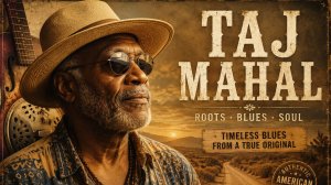 Taj Mahal Best Blues Songs Playlist | Roots Blues & Acoustic Blues Collection