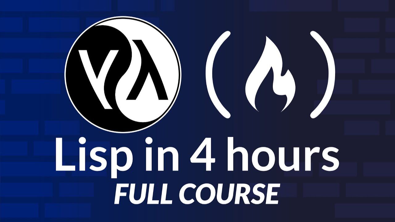 Lisp Programming Language – Full Course For Beginners