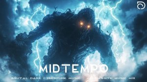 Midtempo Brutal Dark Cyberpunk Music AGGRESSIVE MUSIC MIX Dark Electro Mix MISTER 404