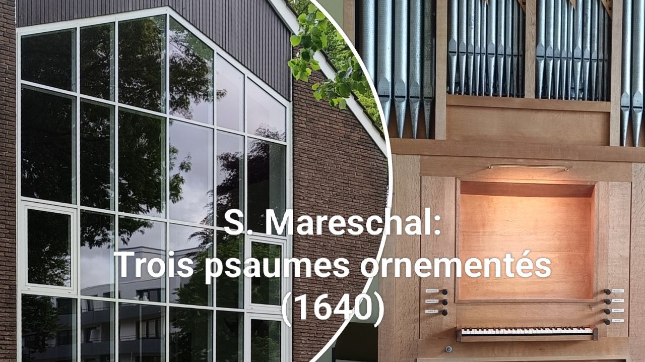S. Mareschal: Trois psaumes ornementés (1640)