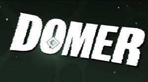 Робтоп, что ты рейтаешь? - Domer by Gepsoni4 | Hard | Geometry Dash