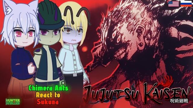 Реакция Муравьев Химер на Сукуну / Персонажи Хантера / Гача реакция / Hunter X Hunter