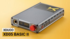 Xduoo XD05 Basic 2 – Неожиданно НЕ базовый звук.