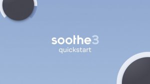 Oeksound Soothe3: Quickstart