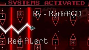 Red Alert «By - RatliffiGD» (Demon Level)