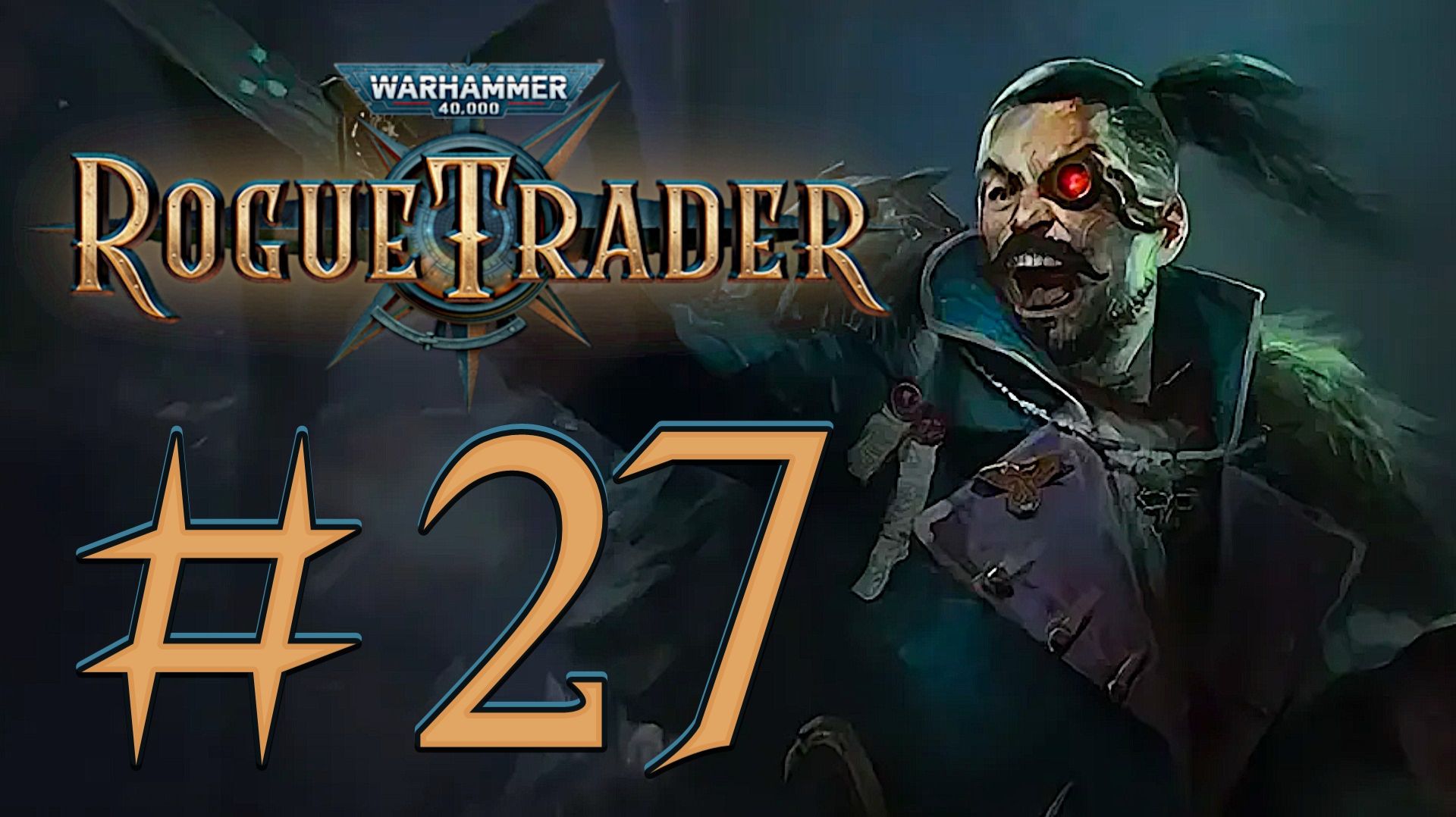 Warhammer 40,000: Rogue Trader. Прохождение. #27