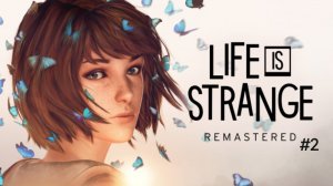 Life is strange remastered #2