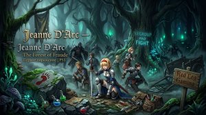 Jeanne D'Arc — The Forest of Fraude | Битва проиграна | PS5