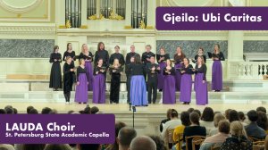 Gjeilo: Ubi Caritas — Камерный хор LAUDA (Live) | Духовная музыка на латыни