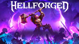 НОВЫЙ РОГАЛИК - Hellforged