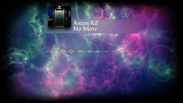 Anton Rif - No More