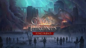 Game of Thrones: Kingsroad  №02 Попытка