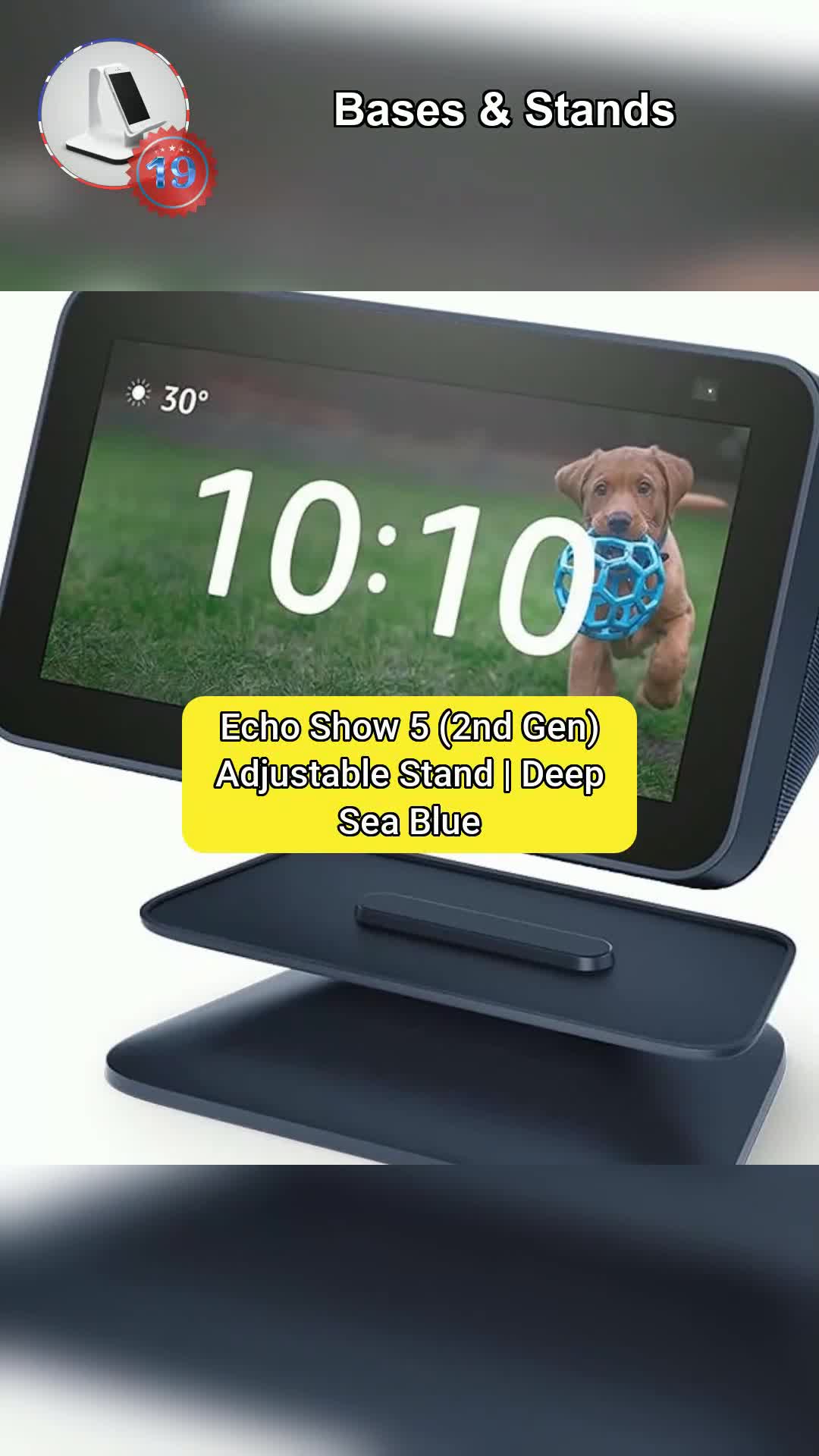 1⃣9⃣Echo Show 5 (2nd Gen) Adjustable Stand | Deep Sea Blue