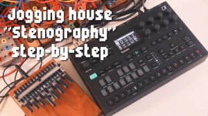 Elektron Tonverk x Jogging House: Track 'Stenography' Walkthrough